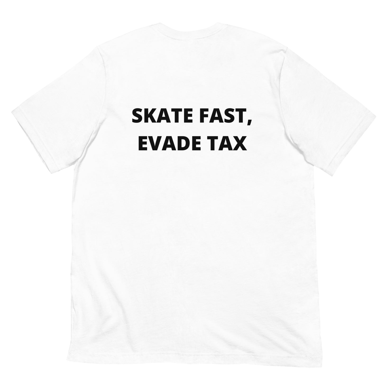 "Tax Evasion" unisex tee