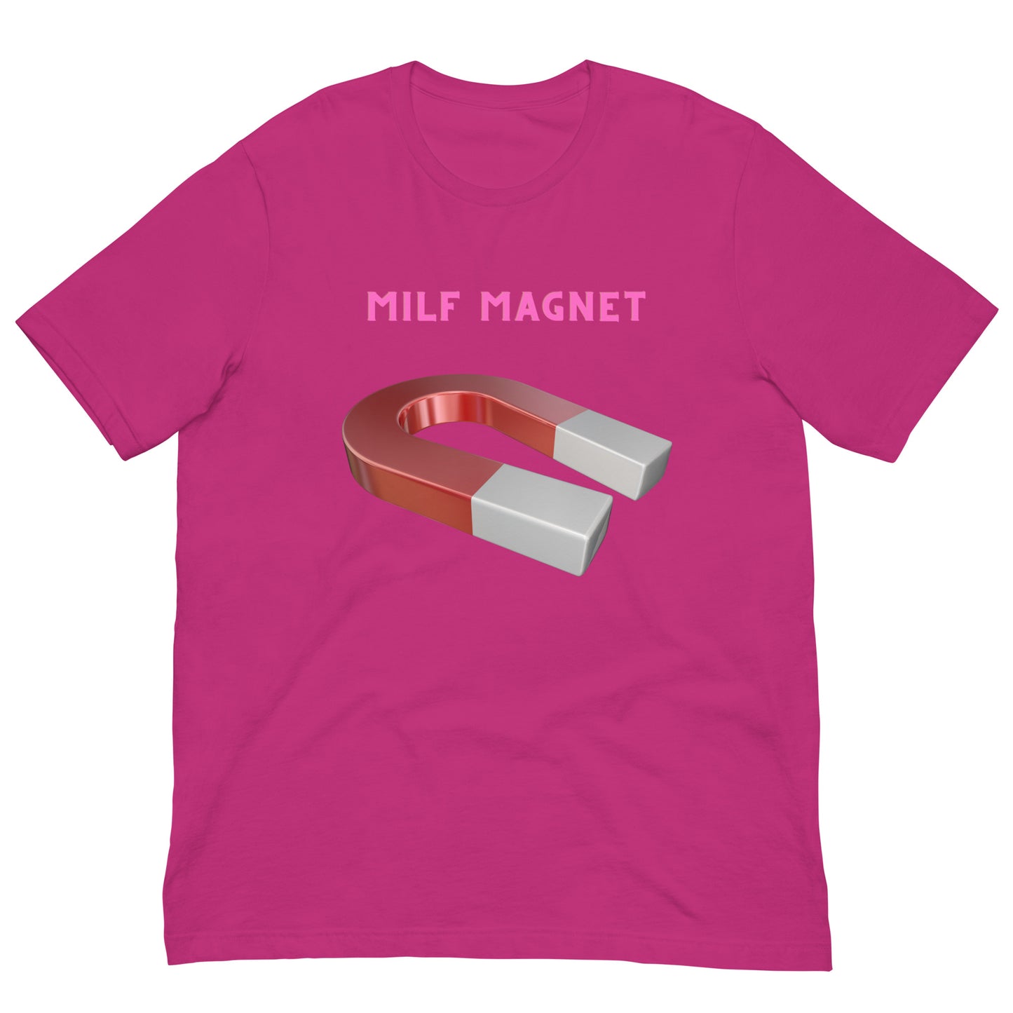 "Milf Magnet" unisex tee