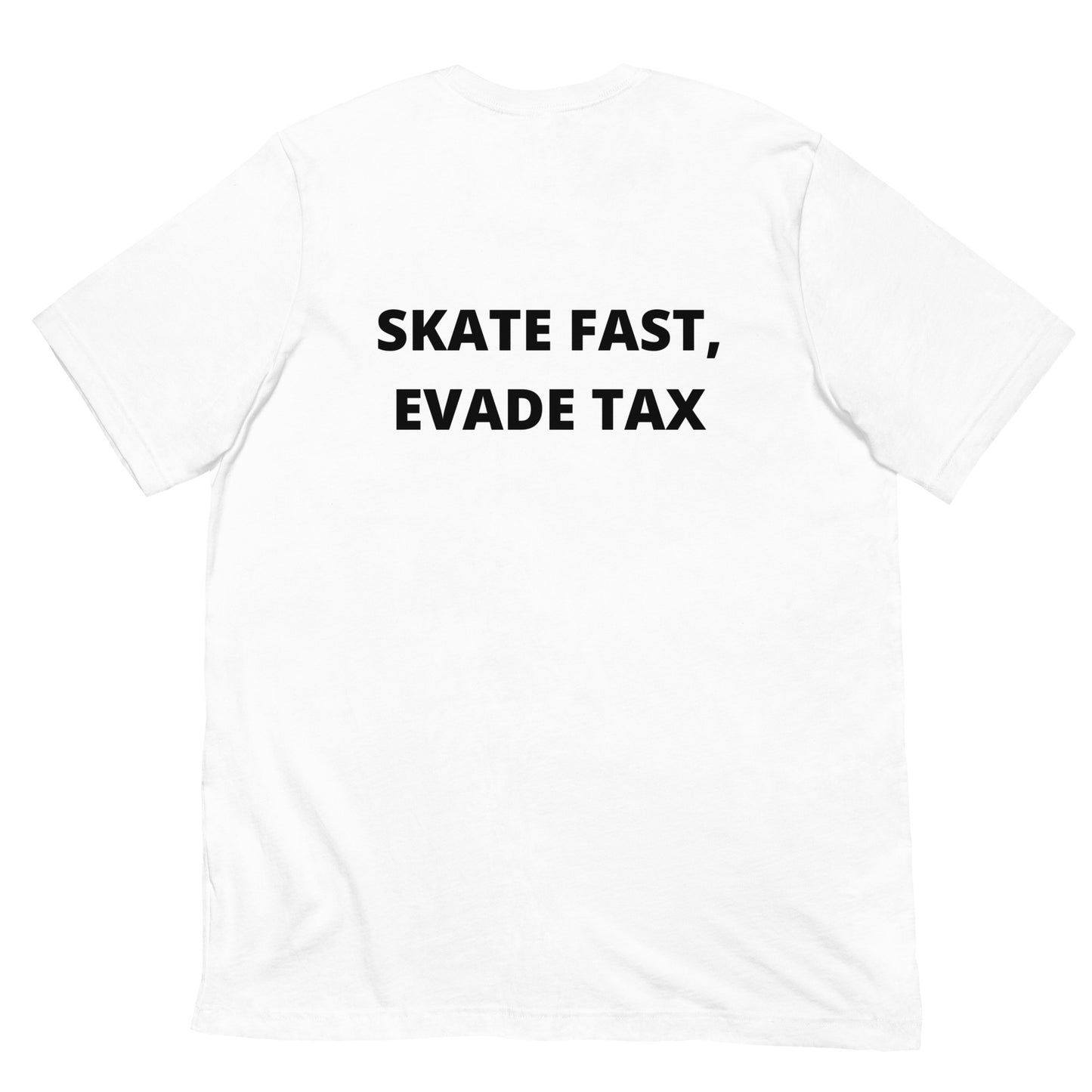 "Tax Evasion" unisex tee