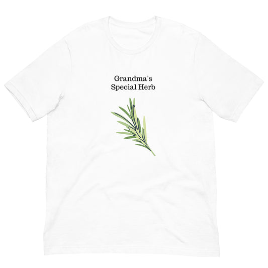 "Grandma's Special Herb" unisex tee